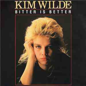 Kim Wilde - Bitter Is Better FLAC