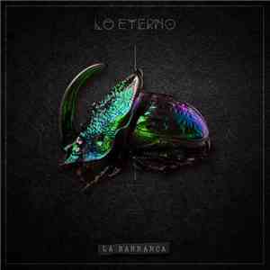 La Barranca - Lo Eterno FLAC