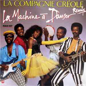 La Compagnie Créole - La Machine À Danser (Remix) FLAC