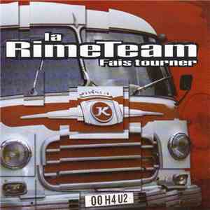 La Rime Team - Fais Tourner FLAC