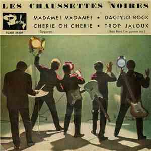 Les Chaussettes Noires - Madame ! Madame ! FLAC