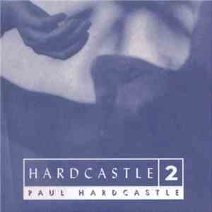 Paul Hardcastle - Hardcastle 2 FLAC