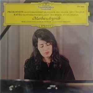 Prokofieff / Ravel - Martha Argerich / Berliner Philharmoniker / Claudio Abbado - Klavierkonzert Nr. 3 C-Dur · In C Major · En Ut Majeur/Klavierkonzert G-Dur · In G Major · En Sol Majeur FLAC