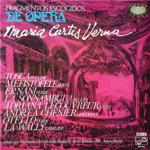 Puccini, Boito, Verdi, Bellini, Cilea, Giordano, Catalani – Maria Curtis Verna - Fragmentos Escogidos De Opera FLAC