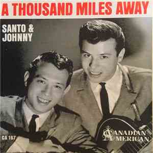 Santo & Johnny - A Thousand Miles Away / Road Block FLAC