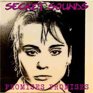 Secret Sounds - Promises Promises - Complete Remasters Vol. 6 FLAC