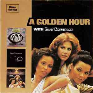 Silver Convention - A Golden Hour With Silver Convention FLAC