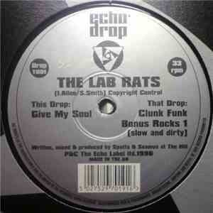 The Lab Rats - Give My Soul FLAC