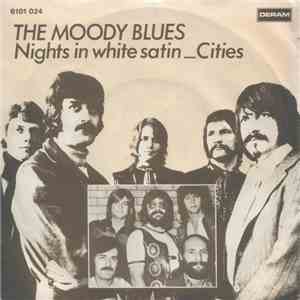 The Moody Blues - Nights In White Satin / Cities FLAC