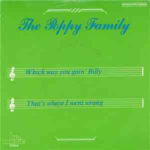 The Poppy Family - Which Way You Goin' Billy / That's Where I Went Wrong FLAC