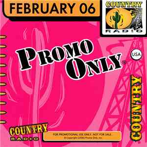 Various - Promo Only Country Radio February 2006 FLAC