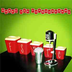Various - Shake Yer Popboomerang FLAC