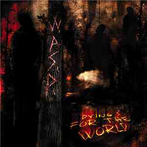 W.A.S.P. - Dying For The World FLAC