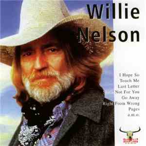 Willie Nelson - Blame It On The Times FLAC