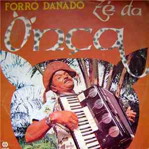 Ze Da Onça - Forró Danado FLAC
