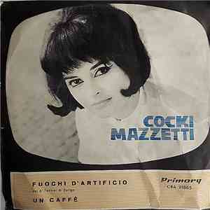 Cocki Mazzetti - Fuochi D'Artificio / Un Caffè FLAC