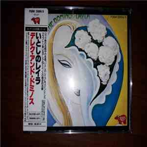 Derek & The Dominos - Layla And Other Assorted Love Songs FLAC