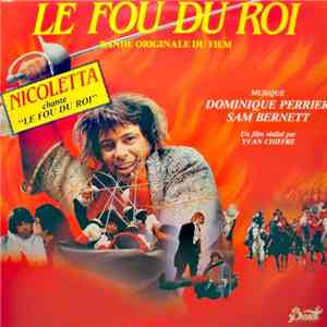 Dominique Perrier / Sam Bernett - Le Fou Du Roi FLAC