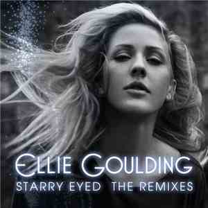 Ellie Goulding - Starry Eyed (The Remixes) FLAC