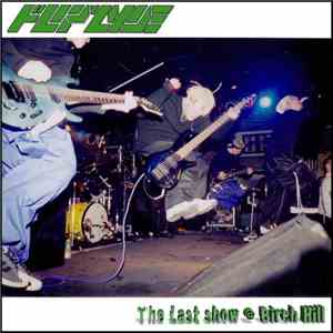Flipzyde - The Last Show @ Birch Hill FLAC