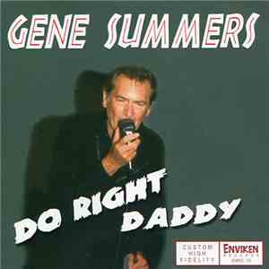 Gene Summers - Do Right Daddy FLAC