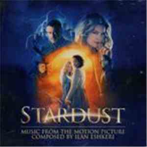 Ilan Eshkeri - Stardust (Original Motion Picture Soundtrack) FLAC