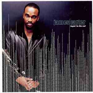 James Carter - Layin' In The Cut FLAC