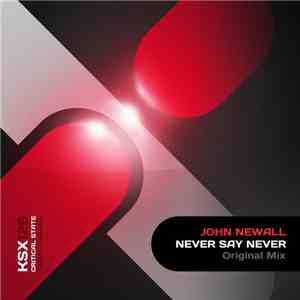 John Newall - Never Say Never FLAC