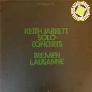 Keith Jarrett - Solo Concerts: Bremen / Lausanne FLAC
