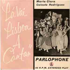 Maria Clara, Celeste Rodrigues - La Vai Lisboa A Cantar FLAC