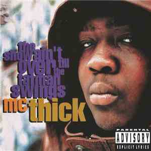 MC Thick - The Show Ain’t Over Till The Fat Man Swings FLAC