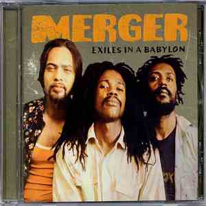 Merger - Exiles In A Babylon FLAC