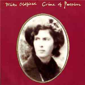 Mike Oldfield - Crime Of Passion FLAC