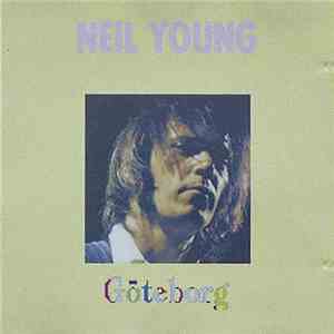 Neil Young - Göteborg FLAC