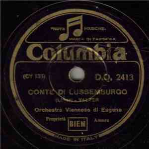 Orchestra Viennese Di Eugene - Conte Di Lussemburgo / Oro E Argento FLAC
