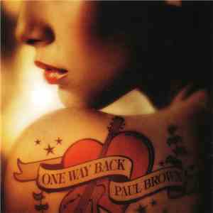 Paul Brown - One Way Back FLAC