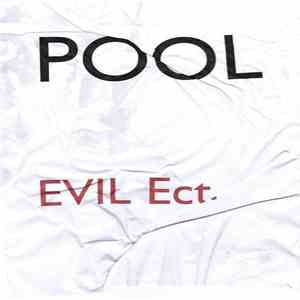 Pool  - Evil Ect FLAC