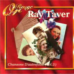 Ray Taver - Chansons D'Autrefois... (Vol.3) FLAC