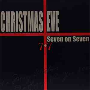 Seven On Seven - Christmas Eve FLAC