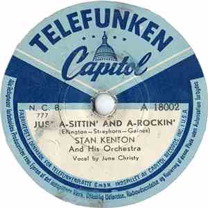 Stan Kenton And His Orchestra - Just A-Sittin' And A-Rockin' / Artistry Jumps FLAC