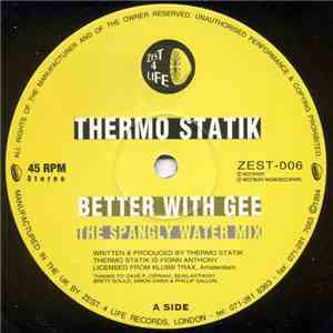 Thermo Statik - Better With Gee / Up The Beat FLAC