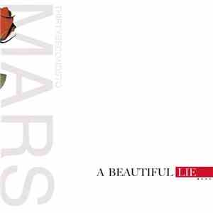 Thirty Seconds To Mars - A Beautiful Lie FLAC