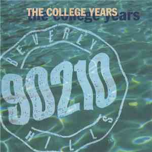 Various - Beverly Hills, 90210 - The College Years FLAC
