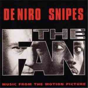 Various - The Fan (Music From The Motion Picture) FLAC