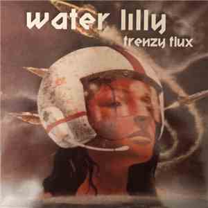 Water Lilly - Frenzy Flux FLAC