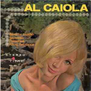 Al Caiola - Bésame Mucho / Serenata / Poinciana / Ritual Fire Dance FLAC