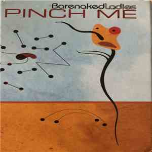 Barenaked Ladies - Pinch Me FLAC
