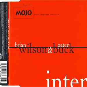 Brian Wilson & Peter Buck - From The Mojo Magazine Interview FLAC