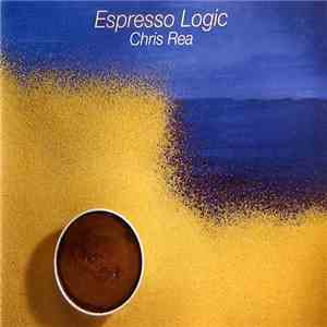 Chris Rea - Espresso Logic FLAC