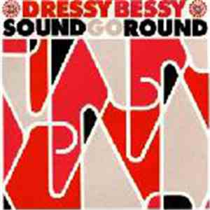 Dressy Bessy - Sound Go Round FLAC